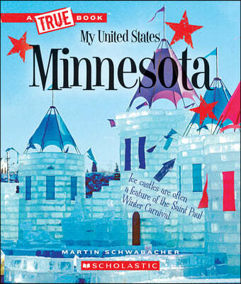 Minnesota (a True Book: My United States)