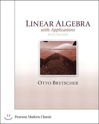 Linear Algebra with Applications (Classic Version)