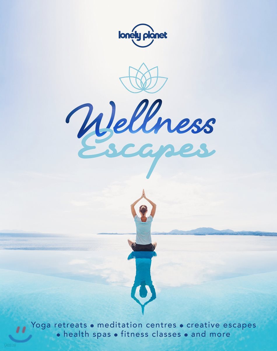 The Lonely Planet Wellness Escapes