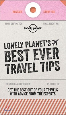Lonely Planet's Best Ever Travel Tips