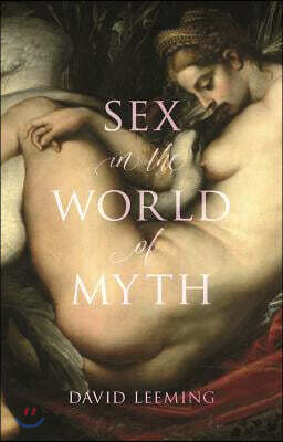 Sex in the World of Myth
