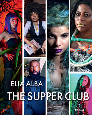 The Supper Club: By Elia Alba