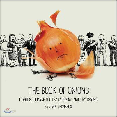 The Book of Onions: Comics to Make You Cry Laughing and Cry Crying