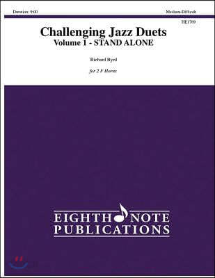 Challenging Jazz Duets (Stand Alone Version), Vol 1: 2 F Horns