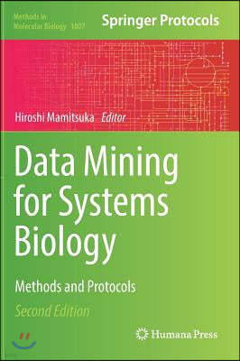 Data Mining for Systems Biology: Methods and Protocols