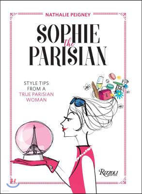 Sophie the Parisian: Style Tips from a True Parisian Woman