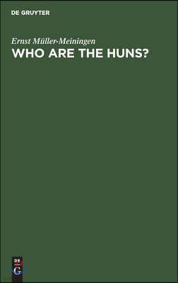Who Are the Huns?: The Law of Nations and Its Breakers