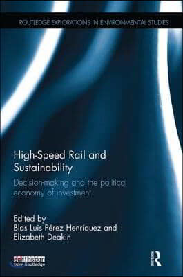 High-Speed Rail and Sustainability