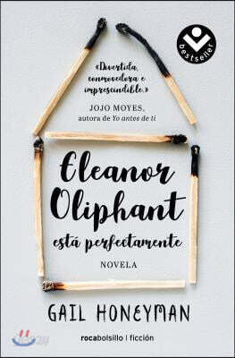 Eleanor Oliphant Està Perfectamente / Eleanor Oliphant Is Completely Fine