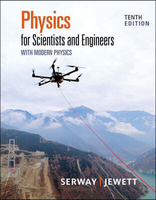 Bundle: Physics for Scientists and Engineers with Modern Physics, Loose-Leaf Version, 10th + Webassign Printed Access Card, Multi-Term