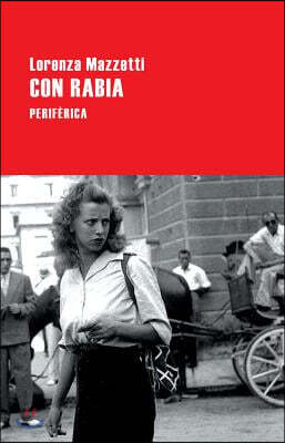 Con rabia / With Rage