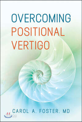 Overcoming Positional Vertigo