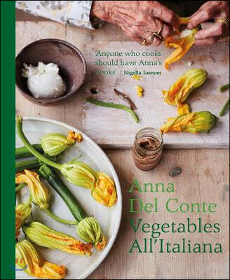 Vegetables All'italiana: Classic Italian Vegetable Dishes with a Modern Twist
