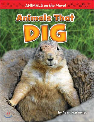 Animals That Dig