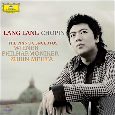 Lang Lang,Wiener Philharmoniker,Zubin Mehta,Frederic Chopin — Lang Lang 쇼팽: 피아노 협주곡 1번, 2번 - 랑랑 (Chopin: The Piano Concertos) 앨범 커버
