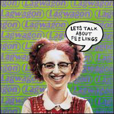 Lagwagon - Let's Talk About Feelings (CD)