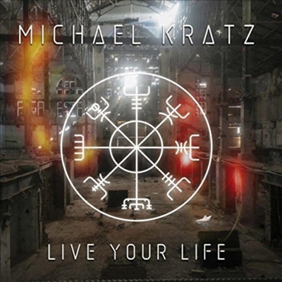 Michael Kratz - Live Your Life (CD)