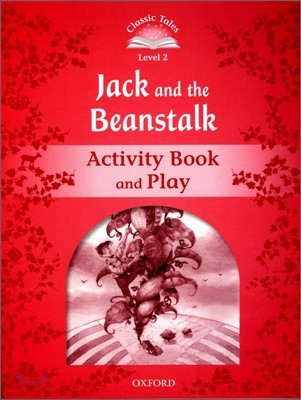 Classic Tales: Level 2: Jack and the Beanstalk Activity Book & Play