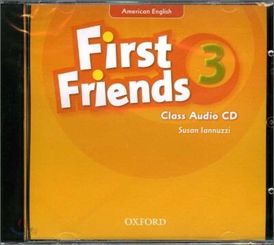 First Friends (American English): 3: Class Audio CD