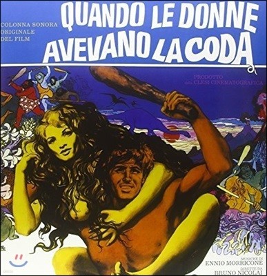 ī νÿ ȭ (Quando Le Donne Avevano La Coda OST by Ennio Morricone Ͽ 𸮲) [LP]