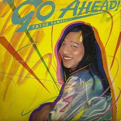 [LP] 야마시타 타츠로 Yamashita Tatsuro - Go Ahead!