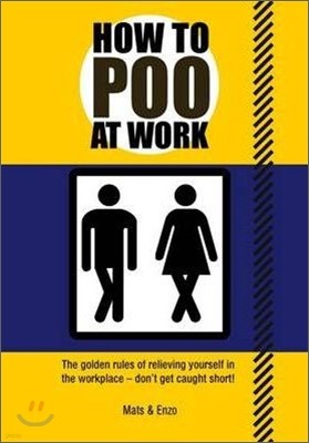 A How to Poo at Work