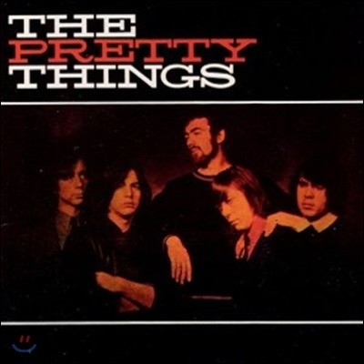 Pretty Things (프리티 씽스) - The Pretty Things