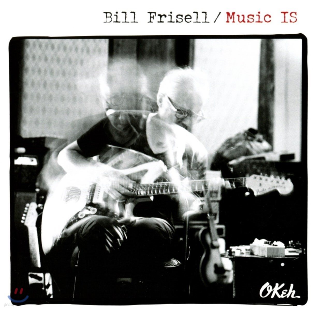 Bill Frisell (빌 프리셀) - Music IS