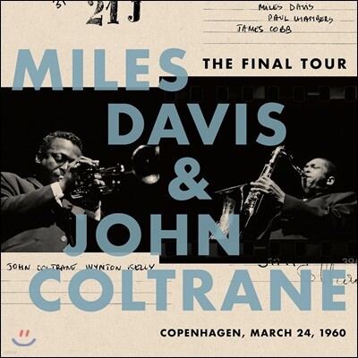 Miles Davis & John Coltrane (마일스 데이비스 & 존 콜트레인) - The Final Tour: Copenhagen, March 24, 1960 [LP]