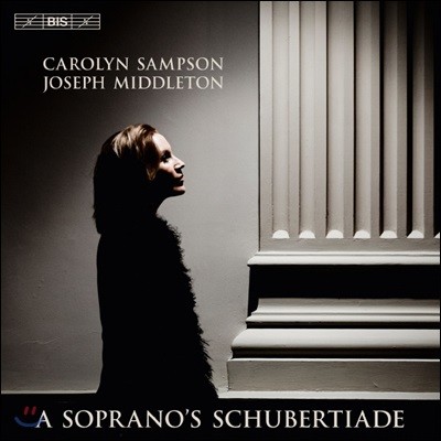 Carolyn Sampson ĳѸ  Ʈ  (Schubert: A Soprano's Schubertiade)