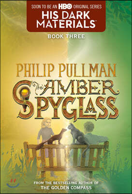 His Dark Materials #3 : The Amber Spyglass