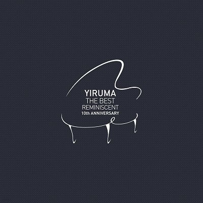 ̷縶 (Yiruma) -  Ʈ : 10 ȸ (The Best : Reminiscent 10th Anniversary) 