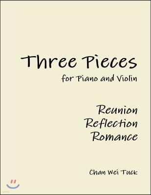 Three Pieces for Piano and Violin