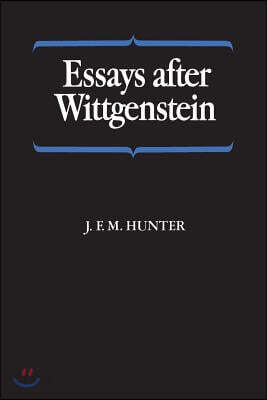 Essays After Wittgenstein