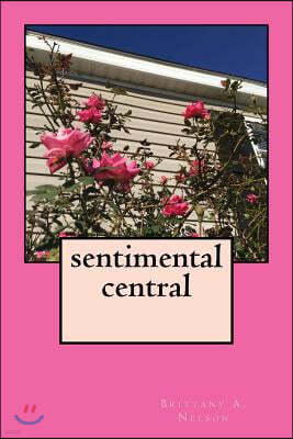 sentimental central