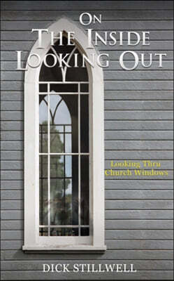 On The Inside Looking Out