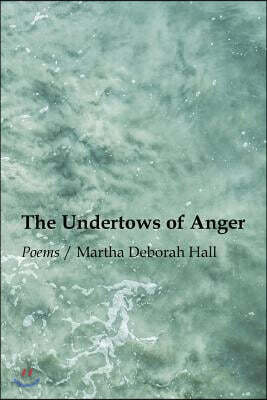 The Undertows of Anger