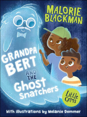 Grandpa Bert and the Ghost Snatchers