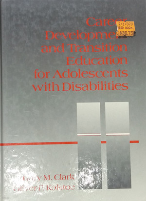 Career Development and Transition Education for Adolescents with Disabilities