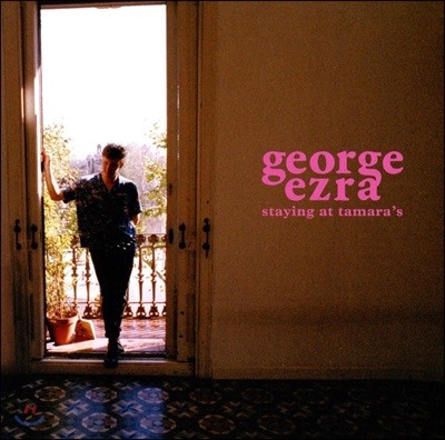 George Ezra ( ) - Staying At Tamara's