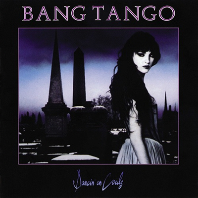 Bang Tango - Dancin' On Coals (Ltd. Ed)(일본반)(CD)