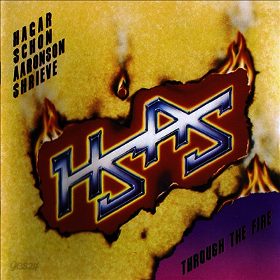 Hager/Schon/Aaronson/Shrieve (HSAS) - Through The Fire (Ltd. Ed)(일본반)(CD)
