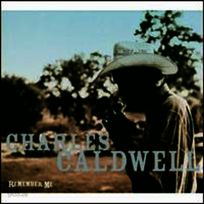 Charles Caldwell - Remember Me (LP)