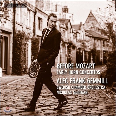 Alec Frank-Gemmill Ʈ  ȣ ְ (Before Mozart - Early Horn Concertos)