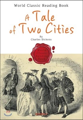 두 도시 이야기 : A Tale of Two Cities (영어 원서)