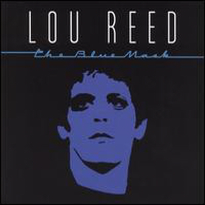 Lou Reed - Blue Mask (CD)