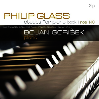 Bojan Gorisek — 필립 글래스: 10개의 연습곡 (Philip Glass: 10 Etudes for Piano) - Bojan Gorisek 앨범 커버