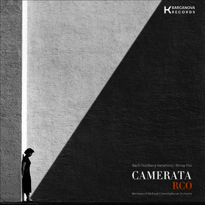 Camerata RCO — 바흐: 골드베르크 변주곡 - 현악 삼중주 편곡반 (Bach: Goldberg Variations, BWV988 Transcription for String Trio) - Camerata RCO 앨범 커버