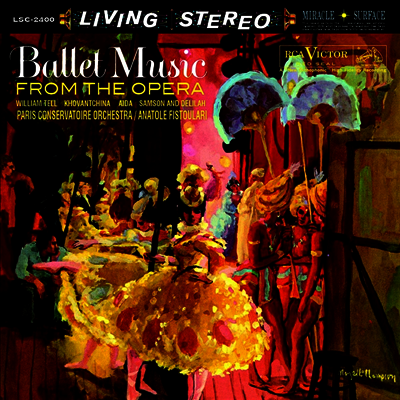 Anatole Fistoulari — 오패라의 위대한 발레 음악 (Ballet Music From The Opera) - Anatole Fistoulari 앨범 커버