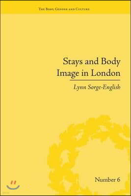 Stays and Body Image in London